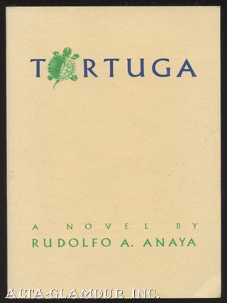 Item #109589 TORTUGA. Rudolfo Anaya
