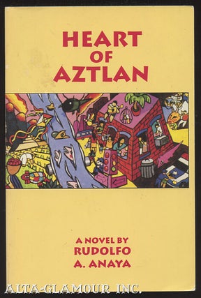 Item #109590 HEART OF AZTLAN. Rudolfo Anaya