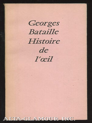 Item #109641 HISTORE DE L'OEIL. Georges Bataille
