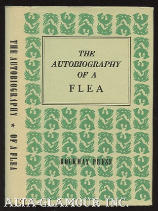 Item #109655 THE AUTOBIOGRAPHY OF A FLEA