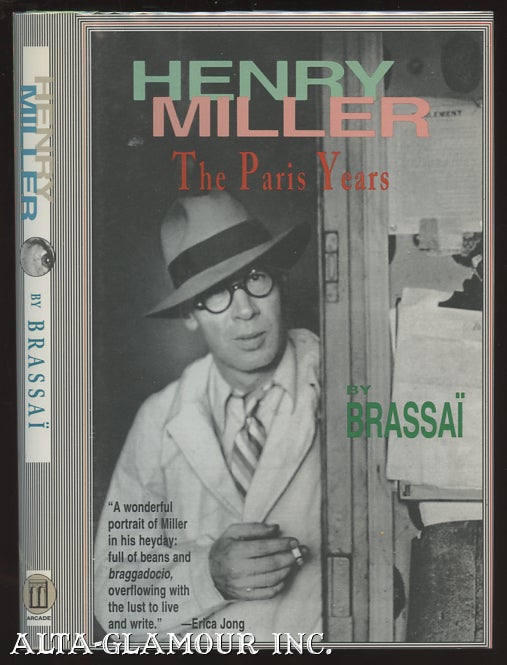 Item #109704 HENRY MILLER: The Paris Years. Brassai.