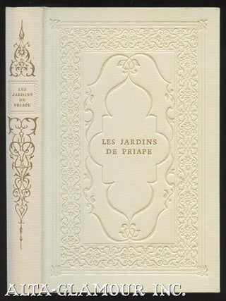 Item #110119 LES JARDINS DE PRIAPE; Poesies erotiques du seizieme siecle recueillies par Robert...