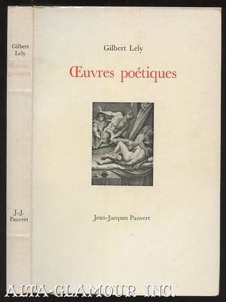 Item #110124 OEUVRES POETIQUES. Gilbert Lely