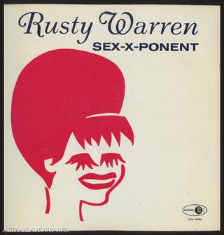 Item #110138 RUSTY WARREN - Sex-X-Ponent. Rusty Warren