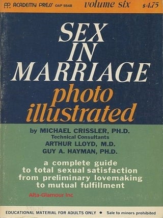 Item #111526 SEX IN MARRIAGE. Michael Crissler, M. D. Arthur Lloyd, PH D. Guy A. Hayman