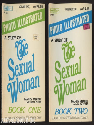 Item #111801 A STUDY OF THE SEXUAL WOMAN. Book One and Two; Photo Illustrated. Mandy Merrill,...
