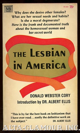 Item #112253 THE LESBIAN IN AMERICA. Donald Webster Cory