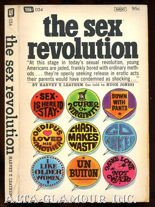 Item #112409 THE SEX REVOLTION: 1967. M. D. Leathem, Harvey T., Hugh A. Jones