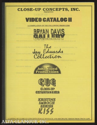 Item #112557 CLOSE-UP CONCEPTS INC. VIDEO CATALOG II; A Compilation of the Following Producers:...