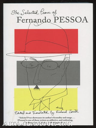 Item #112605 THE SELECTED PROSE OF FERNANDO PESSOA; Updated and Expanded Edition. Fernando...