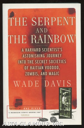 Item #112973 THE SERPENT AND THE RAINBOW: A Harvard Scientist's Astonishing Journey Into The...