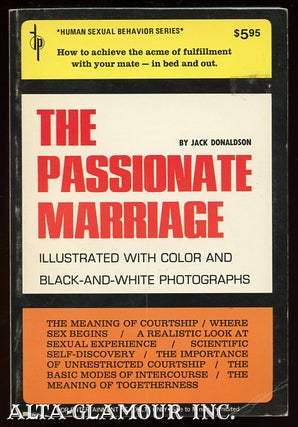 Item #113032 THE PASSIONATE MARRIAGE. Jack Donaldson