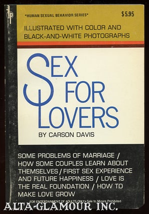 Item #113033 SEX FOR LOVERS. Carson Davis