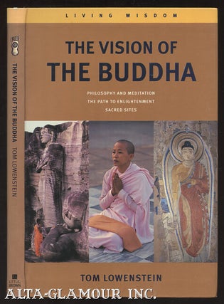 Item #113290 THE VISION OF THE BUDDHA. Tom Lowenstein