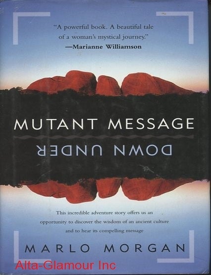 Item #113432 MUTANT MESSAGE DOWN UNDER. Marlo Morgan.