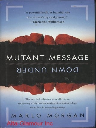 Item #113432 MUTANT MESSAGE DOWN UNDER. Marlo Morgan