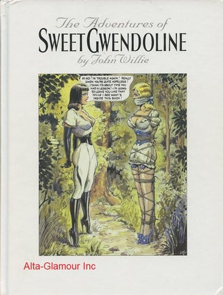 Item #113745 THE ADVENTURES OF SWEET GWENDOLINE; Second Edition, Revised and Enlarged. John...
