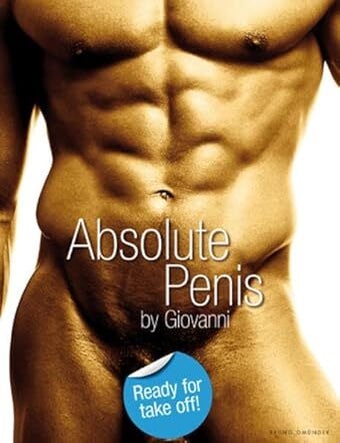Item #113920 ABSOLUTE PENIS. Giovanni.