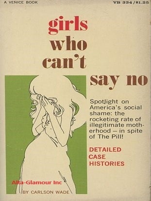 Item #114400 GIRLS WHO CAN'T SAY NO. Carlson Wade