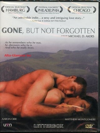 Item #115253 GONE, BUT NOT FORGOTTEN. Michael Akers, director
