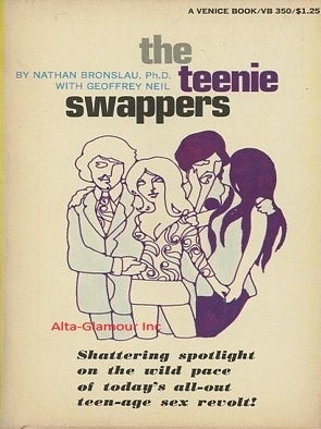 Item #116059 THE TEENIE SWAPPERS. Nathan Ph D. / Geoffrey Neil Bronslau