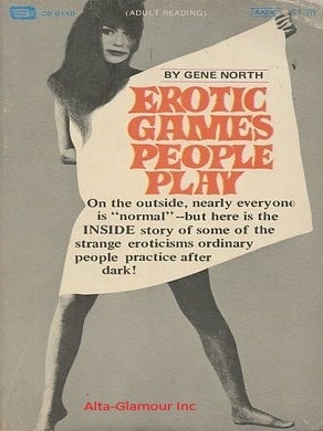Item #116075 EROTIC GAMES PEOPLE PLAY. Gene North