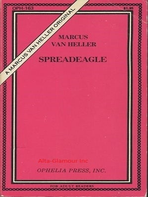 Item #116111 SPREADEAGLE. Marcus Van Heller