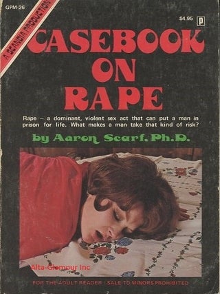 Item #116342 CASEBOOK ON RAPE. Aaron Scarf, Ph D