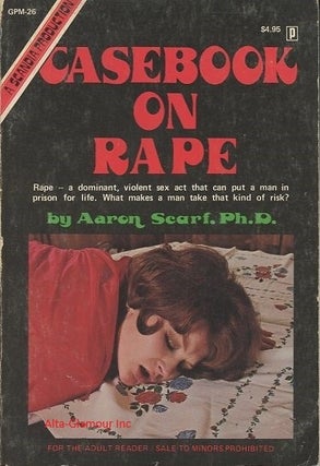 Item #116342 CASEBOOK ON RAPE. Aaron Scarf, Ph D