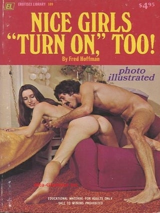 Item #116363 NICE GIRLS "TURN ON " TOO! Fred Hoffman