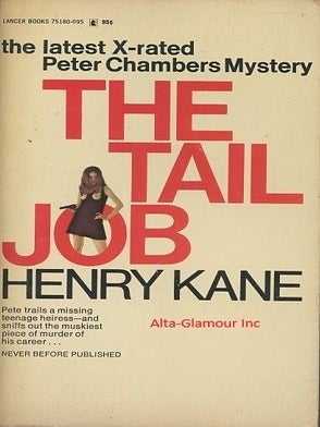 Item #116543 THE TAIL JOB. Henry Kane