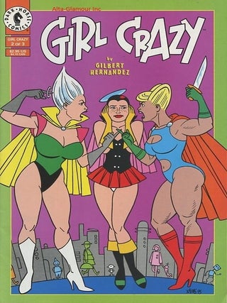 Item #117198 GIRL CRAZY. Gilbert Hernandez