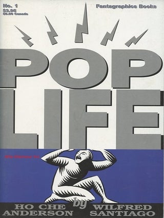Item #117217 POP LIFE. Ho Che Anderson, Wilfred Santiago