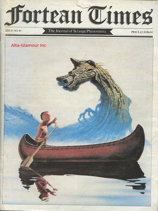 Item #119267 FORTEAN TIMES; The Journal of Strange Phenomena