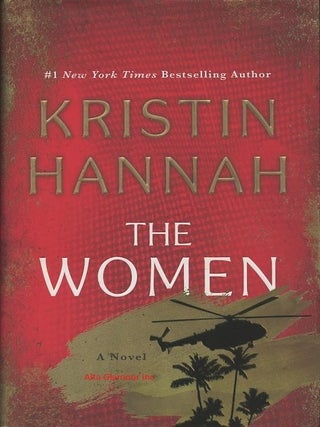 Item #119989 THE WOMEN. Kristin Hannah