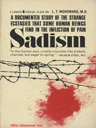 Item #12071 SADISM. L. T. Woodward, Robert Silverberg