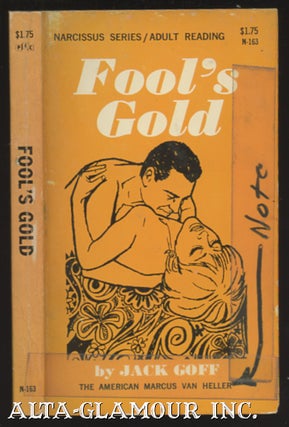 Item #12503 FOOL'S GOLD. Jack Goff