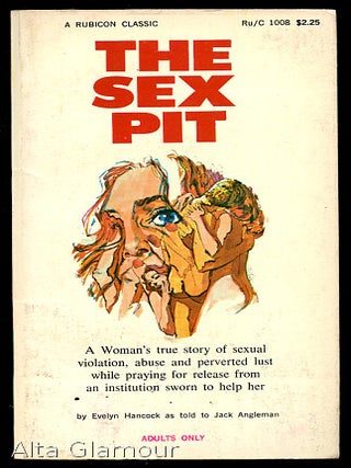 Item #12518 THE SEX PIT. Evelyn Hancock, Jack Angleman