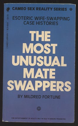 Item #13147 THE MOST UNUSUAL MATE SWAPPERS. Mildred Fortune