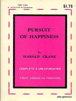 Item #13250 PURSUIT OF HAPPINESS. Harold Crane