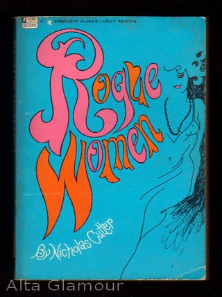 Item #13425 ROGUE WOMEN. Nicholas Cutter, pseud