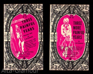 Item #15697 THREE PAINFUL YEARS and THREE MORE PAINFUL YEARS; Book I and Book II. A. de Granamour