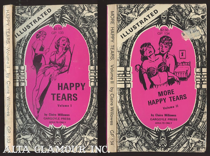 Item #15700 HAPPY TEARS and MORE HAPPY TEARS; Volume I and Volume II. Claire Willowes.