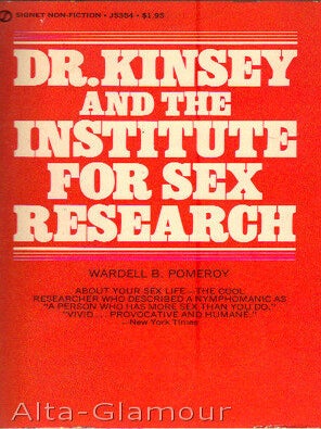 Item #15815 DR. KINSEY AND THE INSTITUTE FOR SEX RESEARCH. Wardell B. Pomeroy