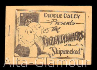 Item #16030 THE KATZENJAMMERS IN "SHIPWRECKED"; Diddle Daley Presents. Based on the characters,...