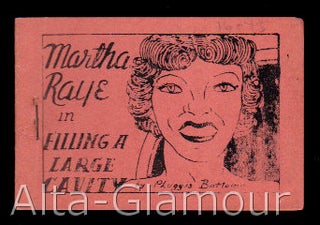 Item #16043 MARTHA RAYE IN "FILLING A LARGE CAVITY"; By Pluggis Bottmome. Tijuana Bible