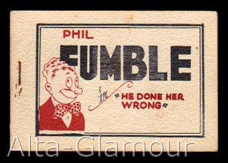 Item #16053 PHIL FUMBLE IN "HE DONE HER WRONG" Based on the character, Larry Whittington
