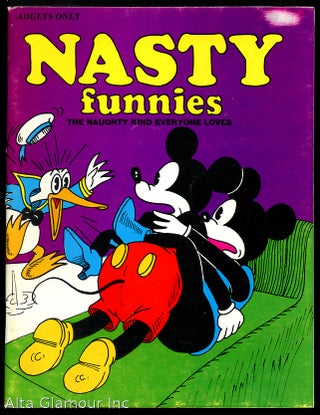 Item #16491 NASTY FUNNIES; THE NAUGHTY KIND EVERY ONE LOVES
