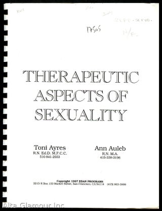 Item #17505 THERAPEUTIC ASPECTS OF SEXUALITY. Toni Ayres, Ann Auleb