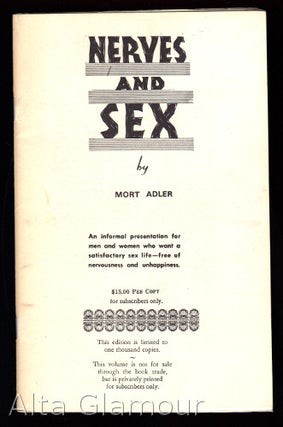 Item #1752 NERVES AND SEX. Mort Adler